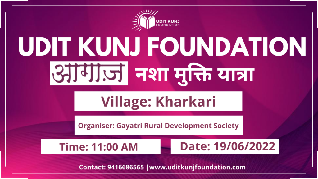Udit Kunj Foundation poster detailing Aagaaz Anti Drug Yatra in Kharkari